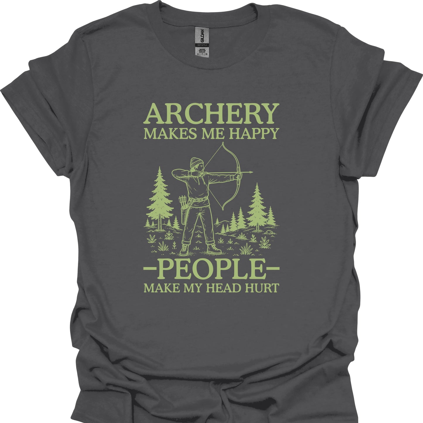 Archery Makes Me Happy, People Make My Head Hurt