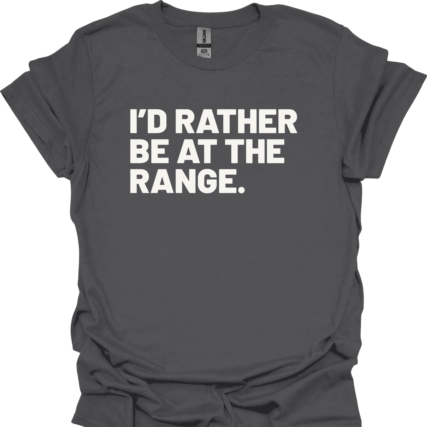 I'd Rather Be at the Range