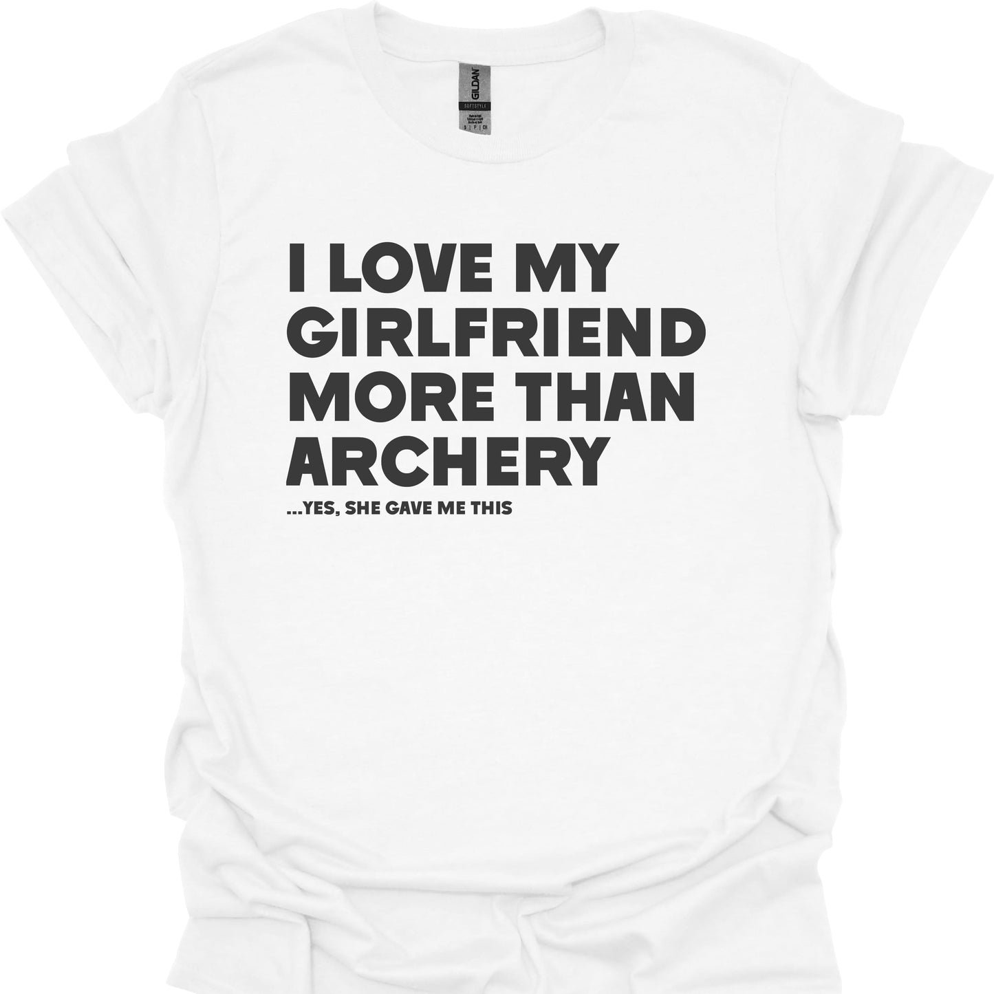 I Love My Girlfriend More Than Archery