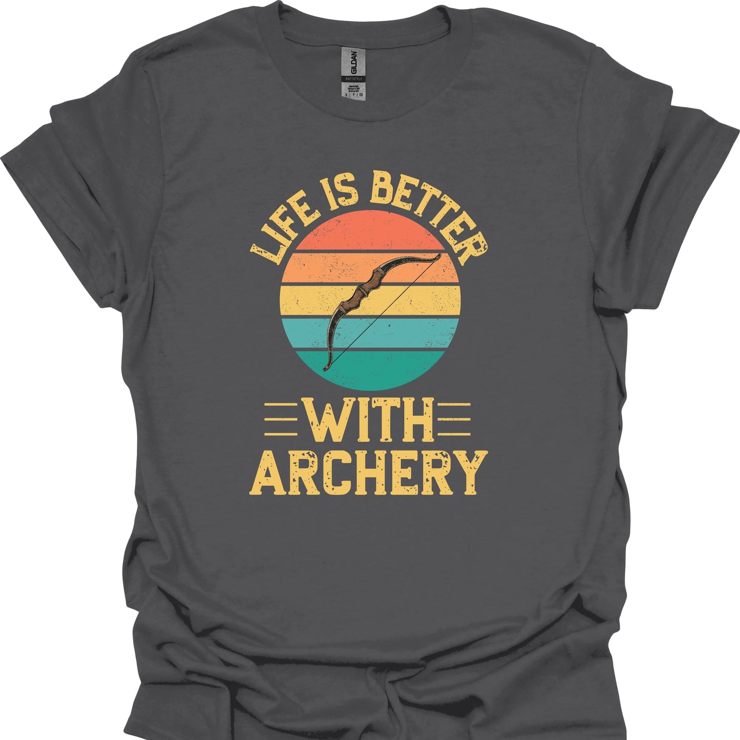 Life Is Better With Archery