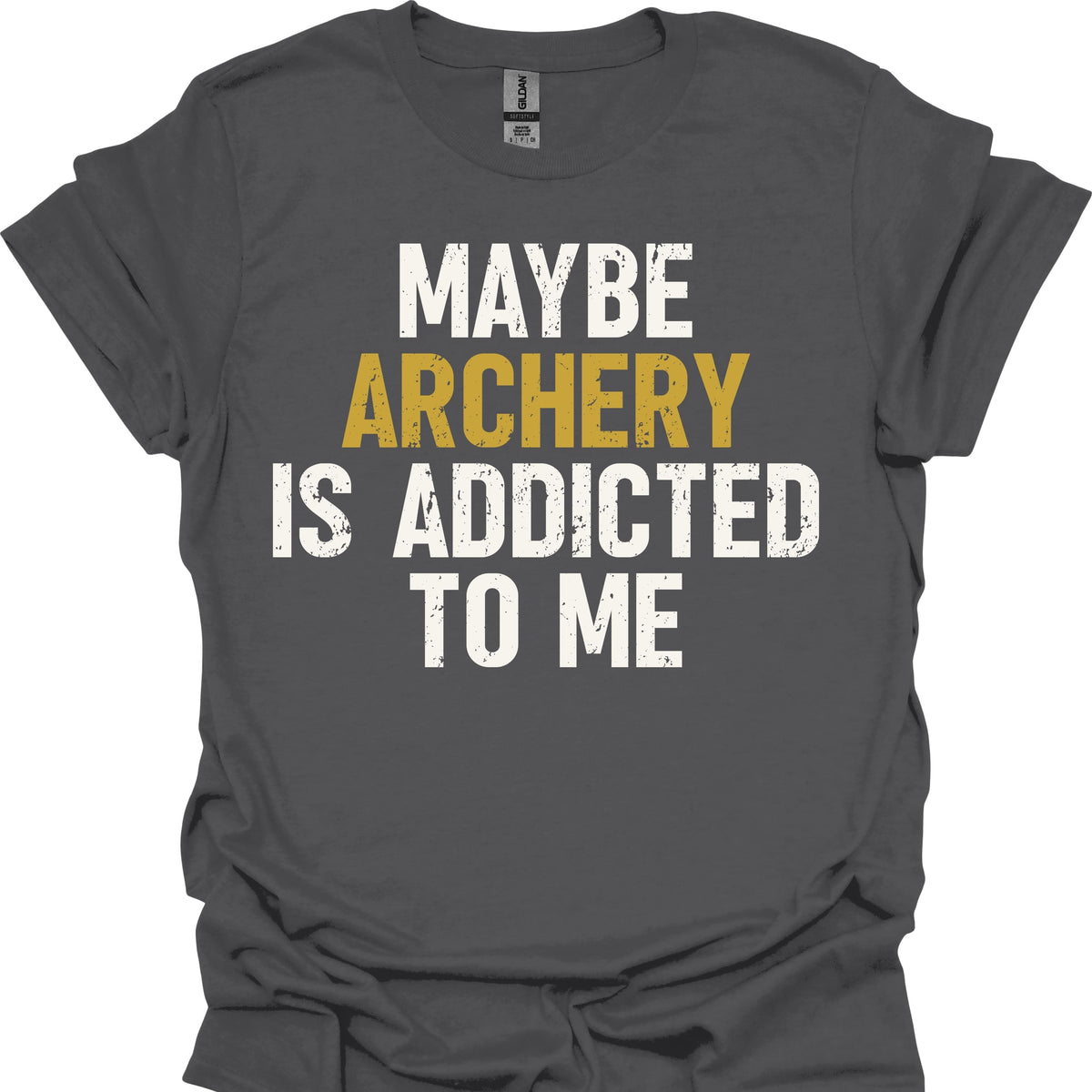Maybe Archery Is Addicted to Me