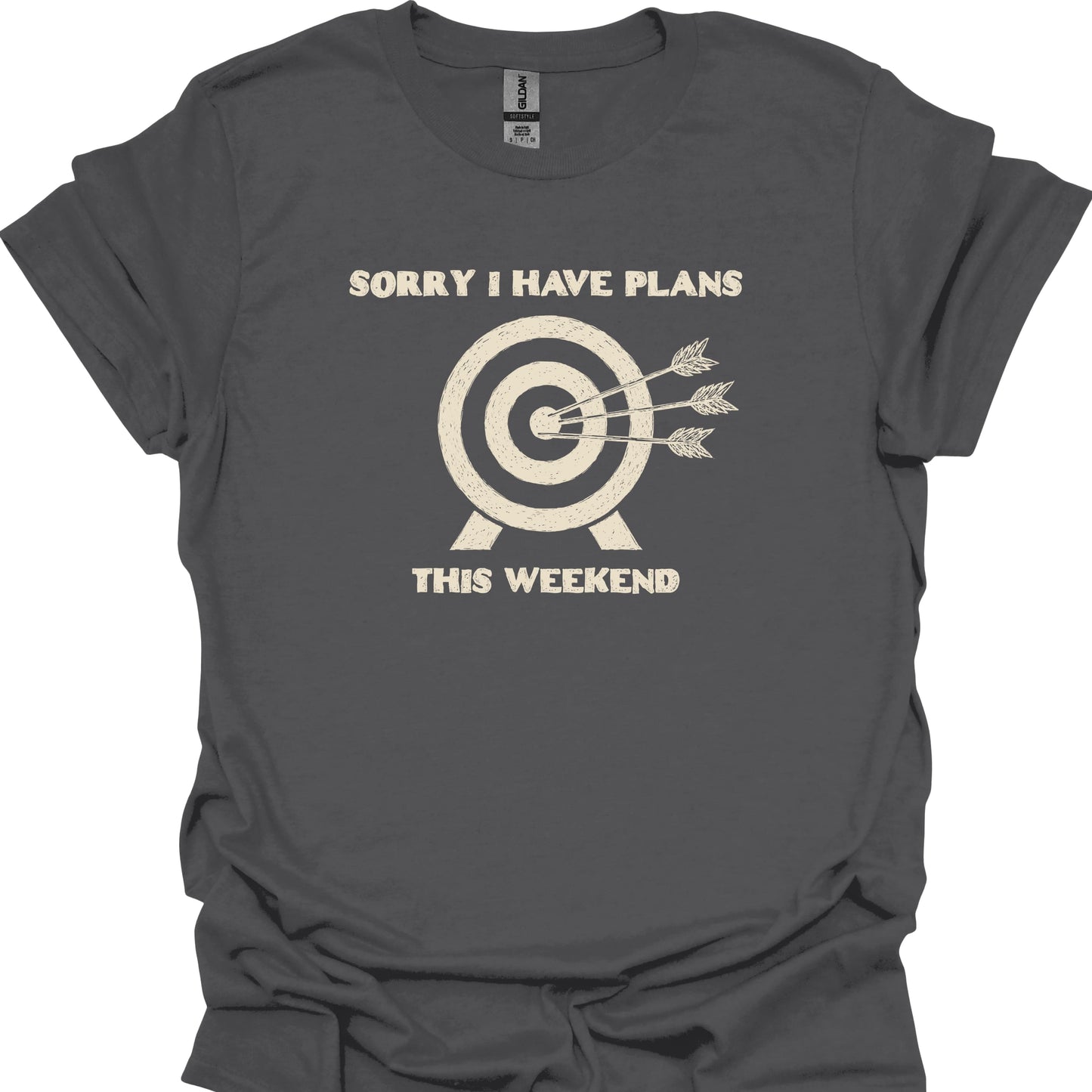 Sorry I Have Plans This Weekend