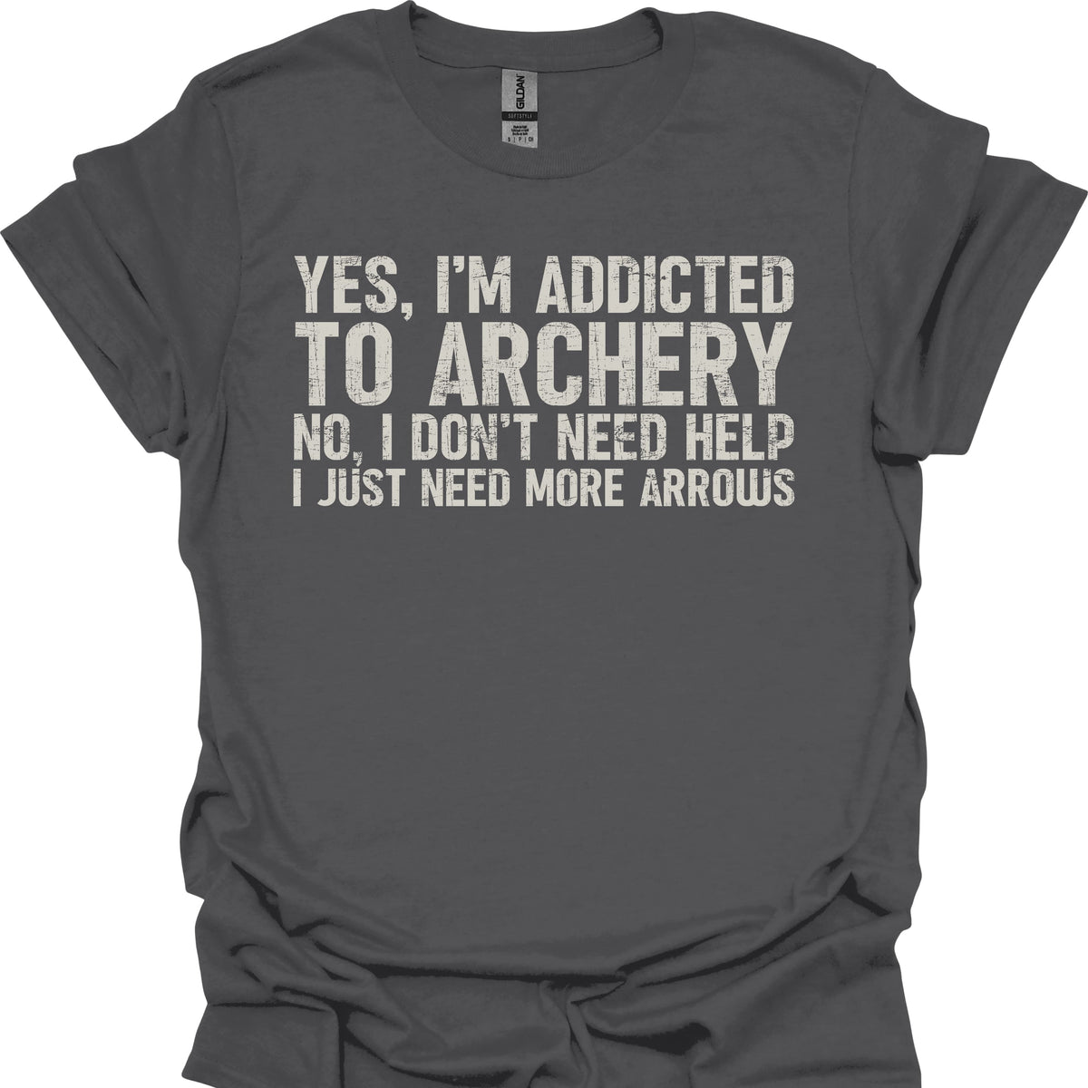 I Don't Need Help I Need More Arrows