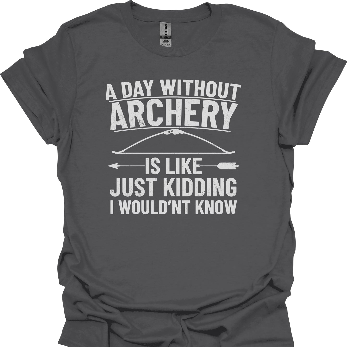 A Day Without Archery Is Like