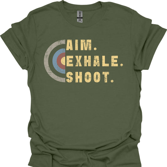 Aim. Exhale. Shoot.