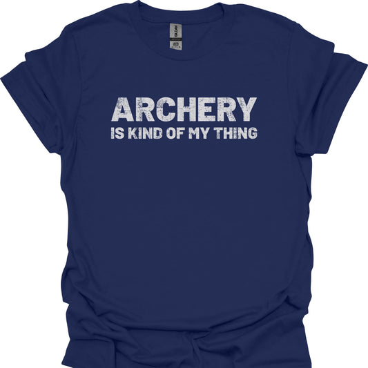 Archery Is Kind of My Thing