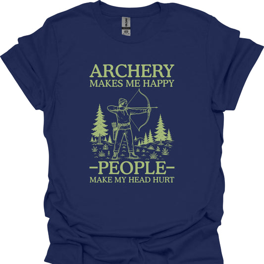 Archery Makes Me Happy, People Make My Head Hurt