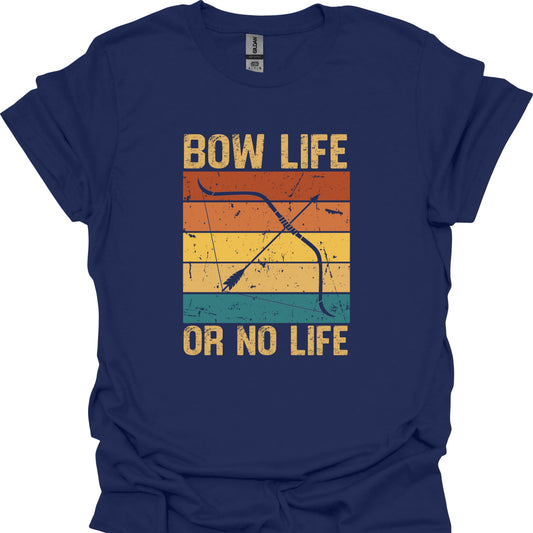 Bow Life or No Life