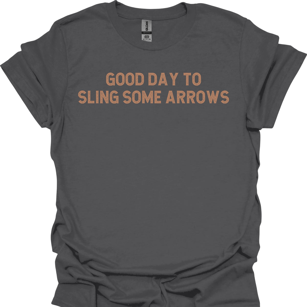 Good Day to Sling Some Arrows