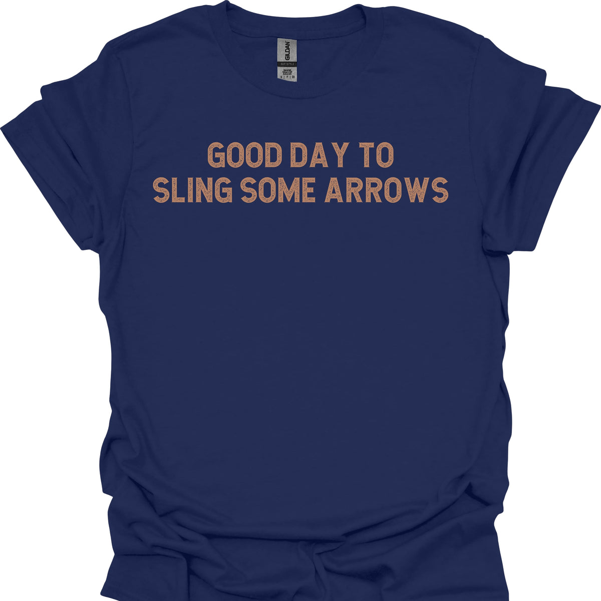 Good Day to Sling Some Arrows
