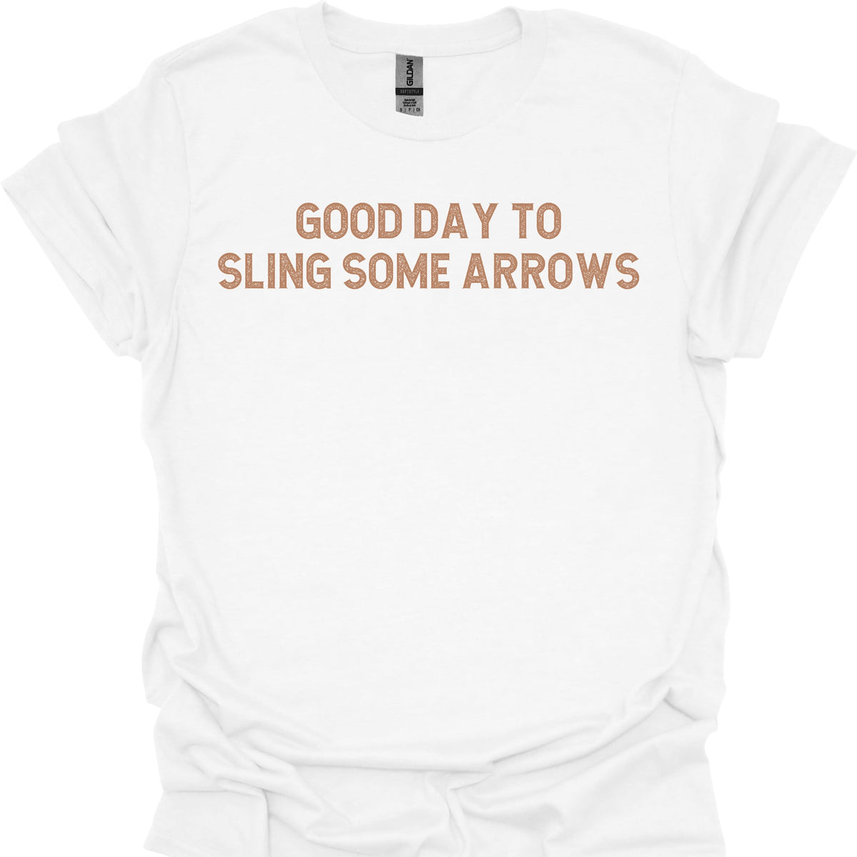 Good Day to Sling Some Arrows