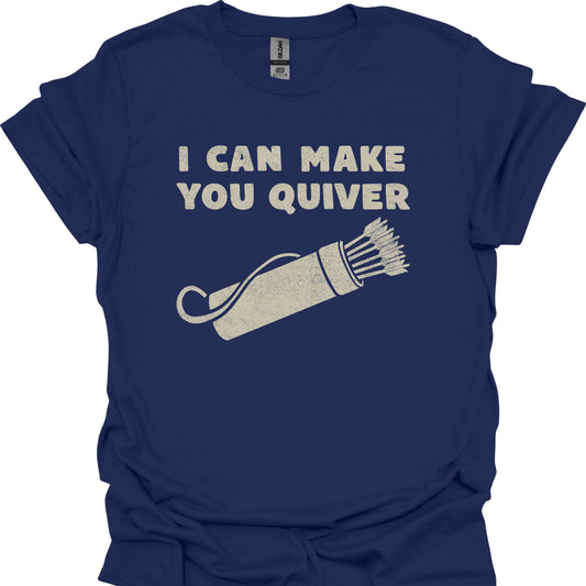 I Can Make You Quiver