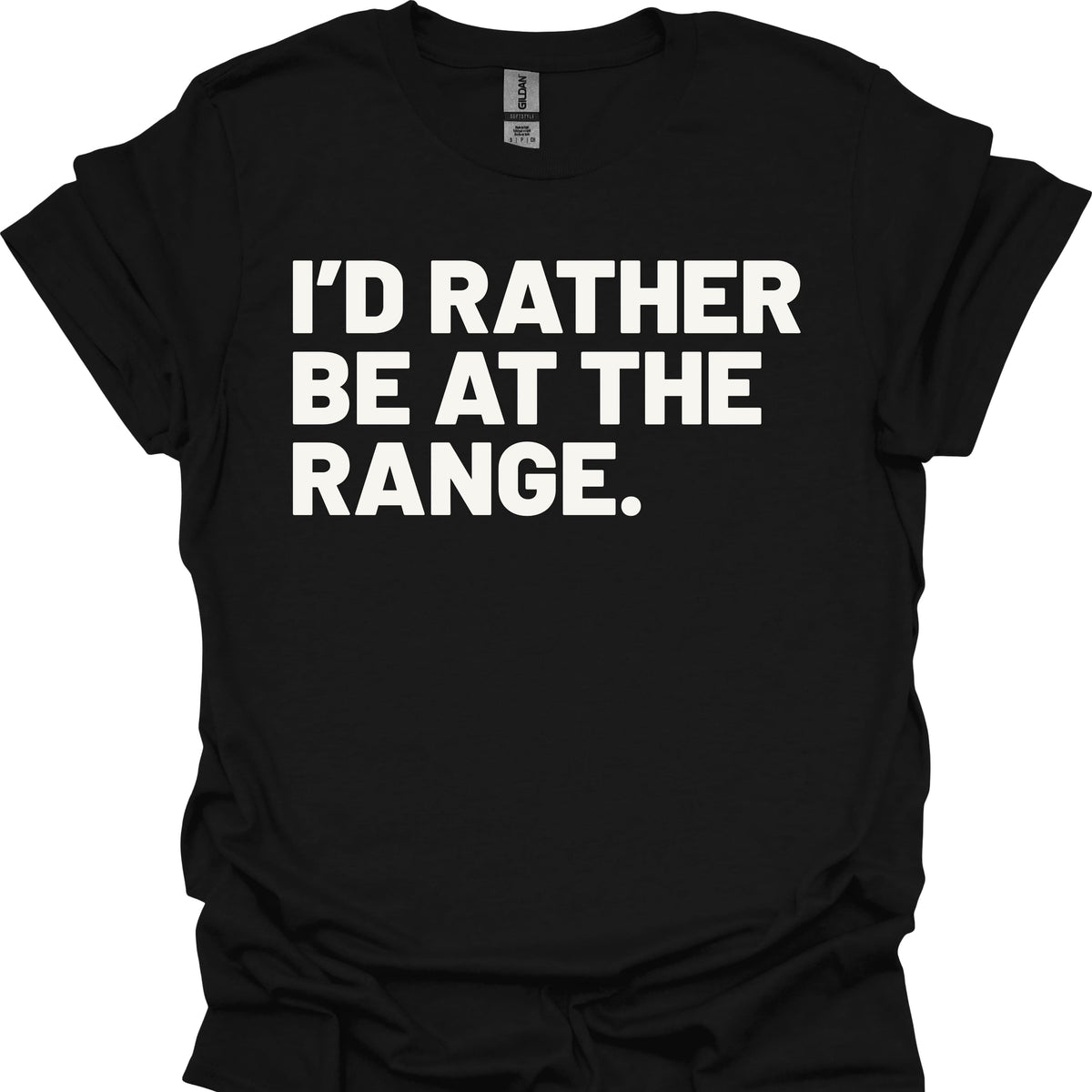 I'd Rather Be at the Range