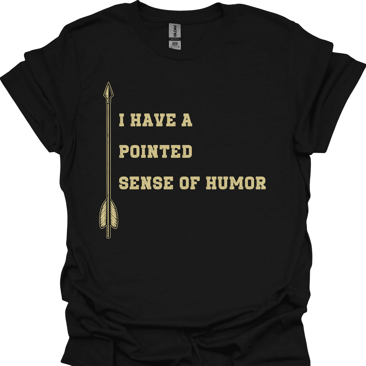 I Have a Pointed Sense of Humor