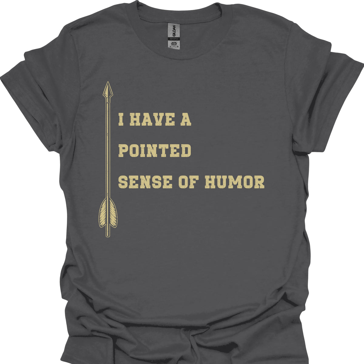 I Have a Pointed Sense of Humor