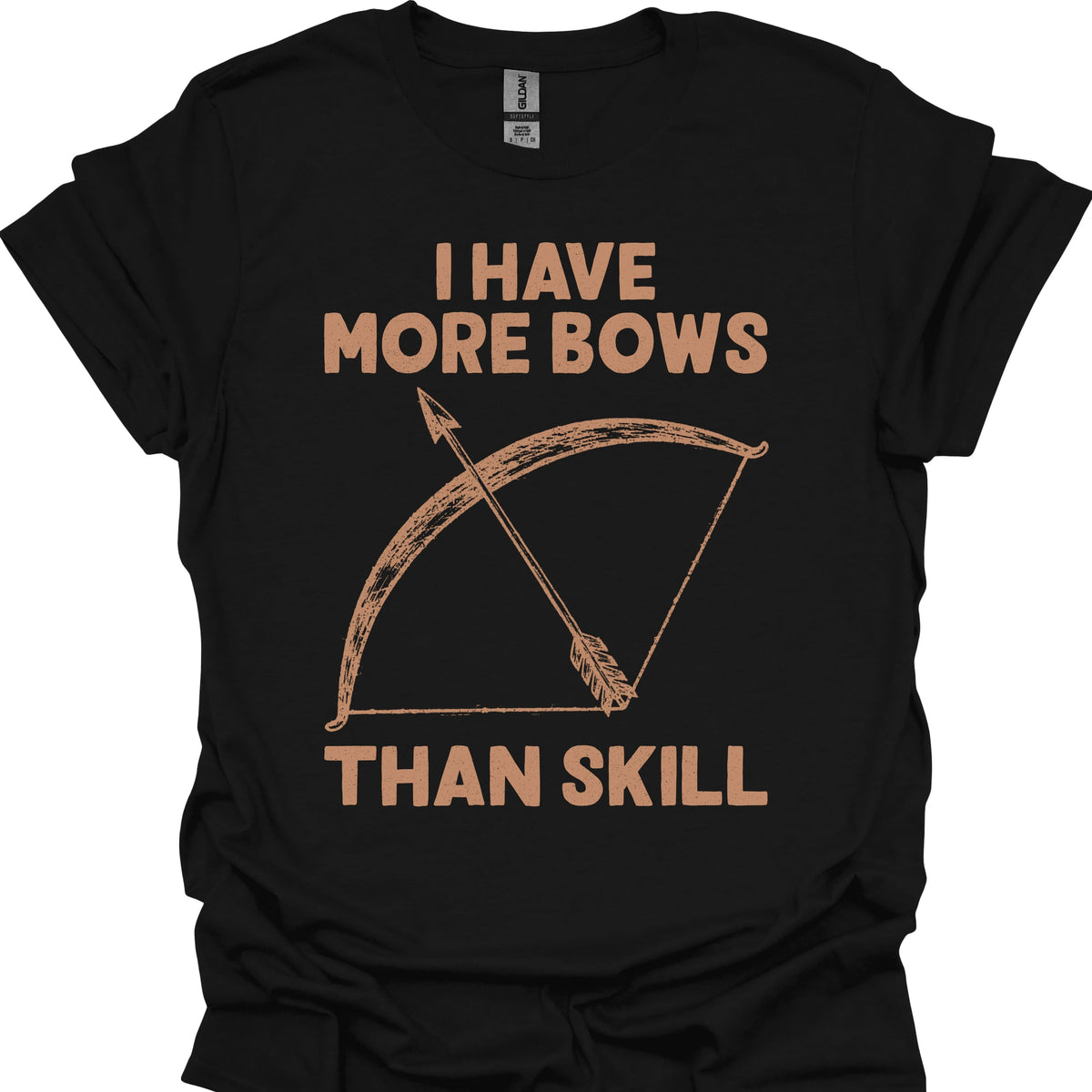 I Have More Bows Than Skill