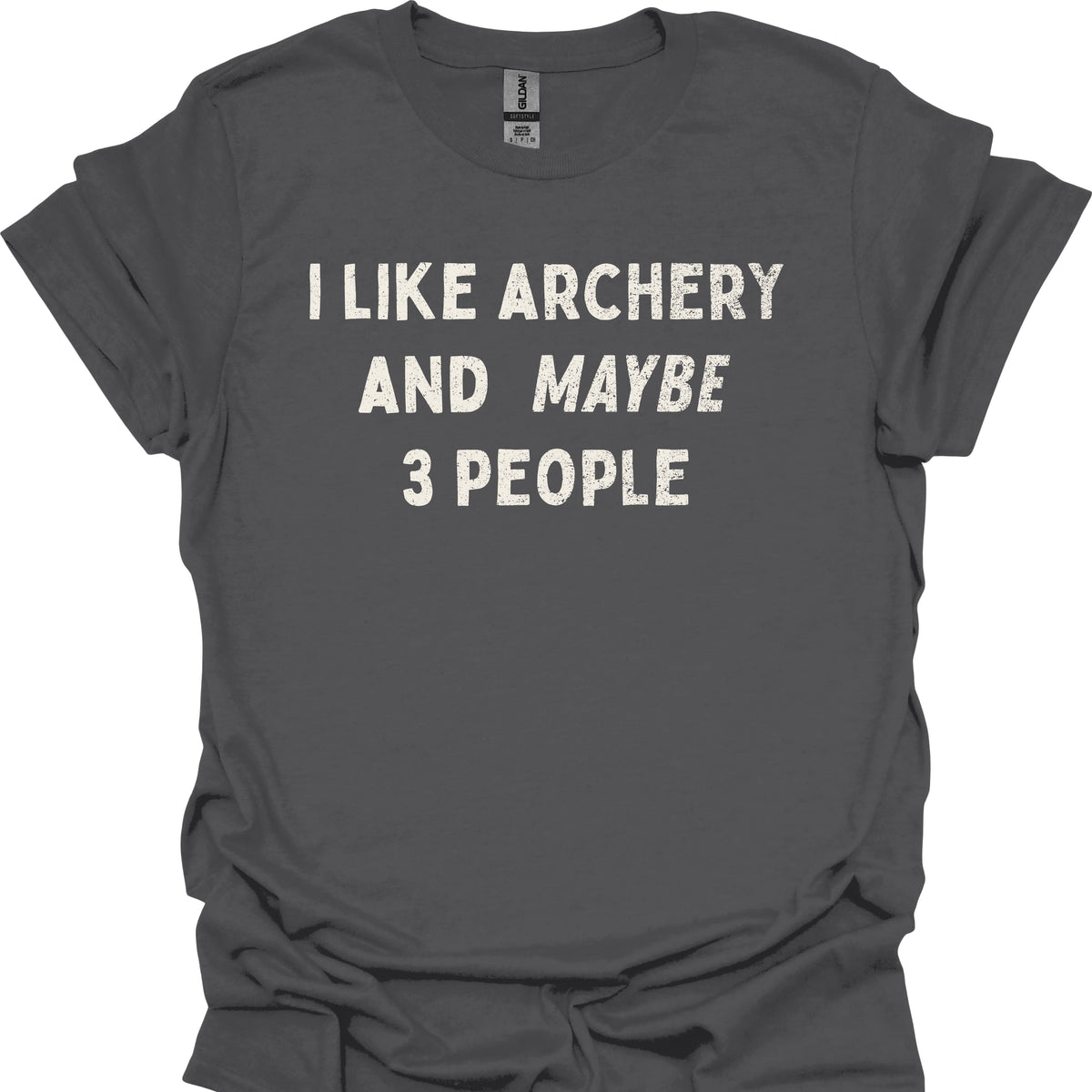 I Like Archery and Maybe 3 People