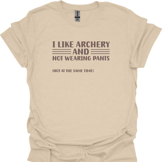 I Like Archery and Not Wearing Pants
