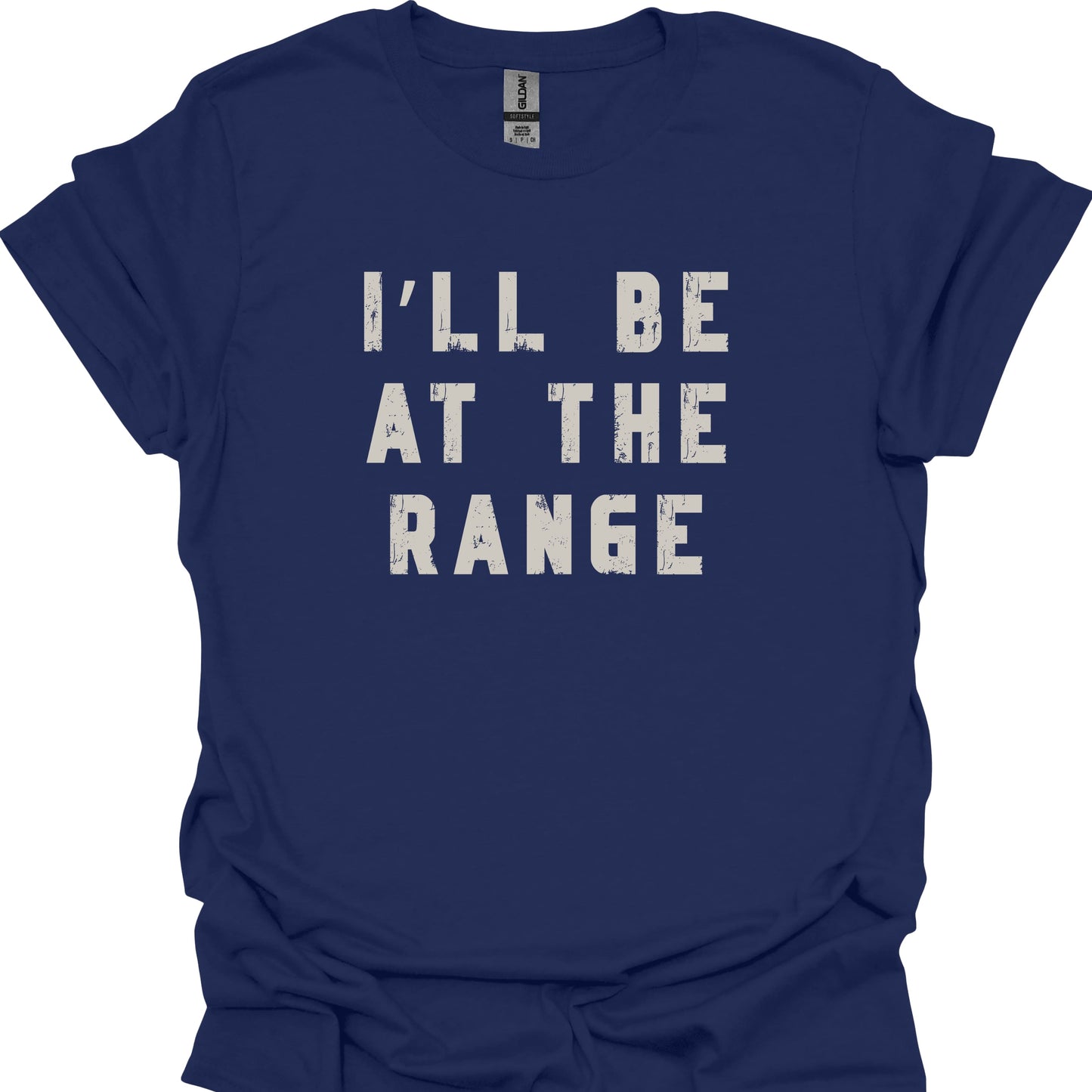 I'll Be at the Range