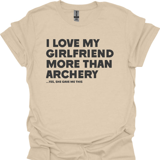I Love My Girlfriend More Than Archery
