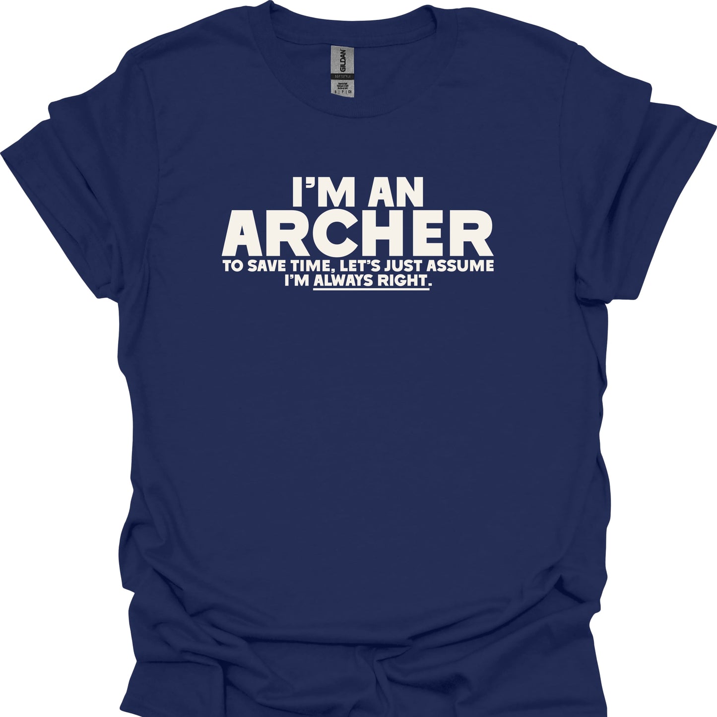 Archers Are Always Right