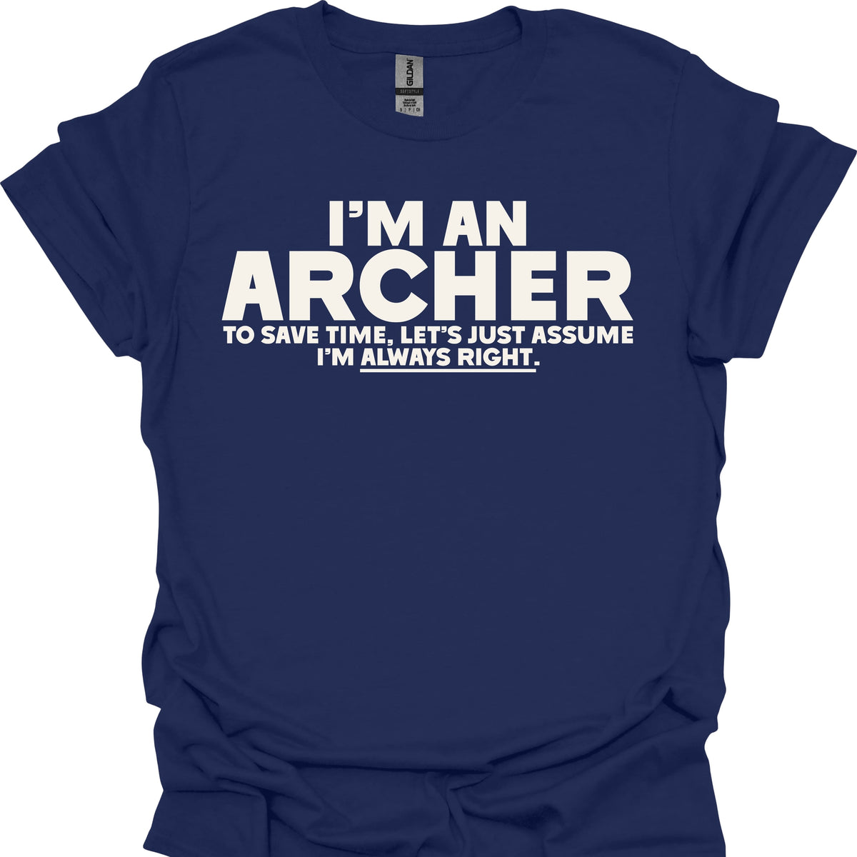 Archers Are Always Right