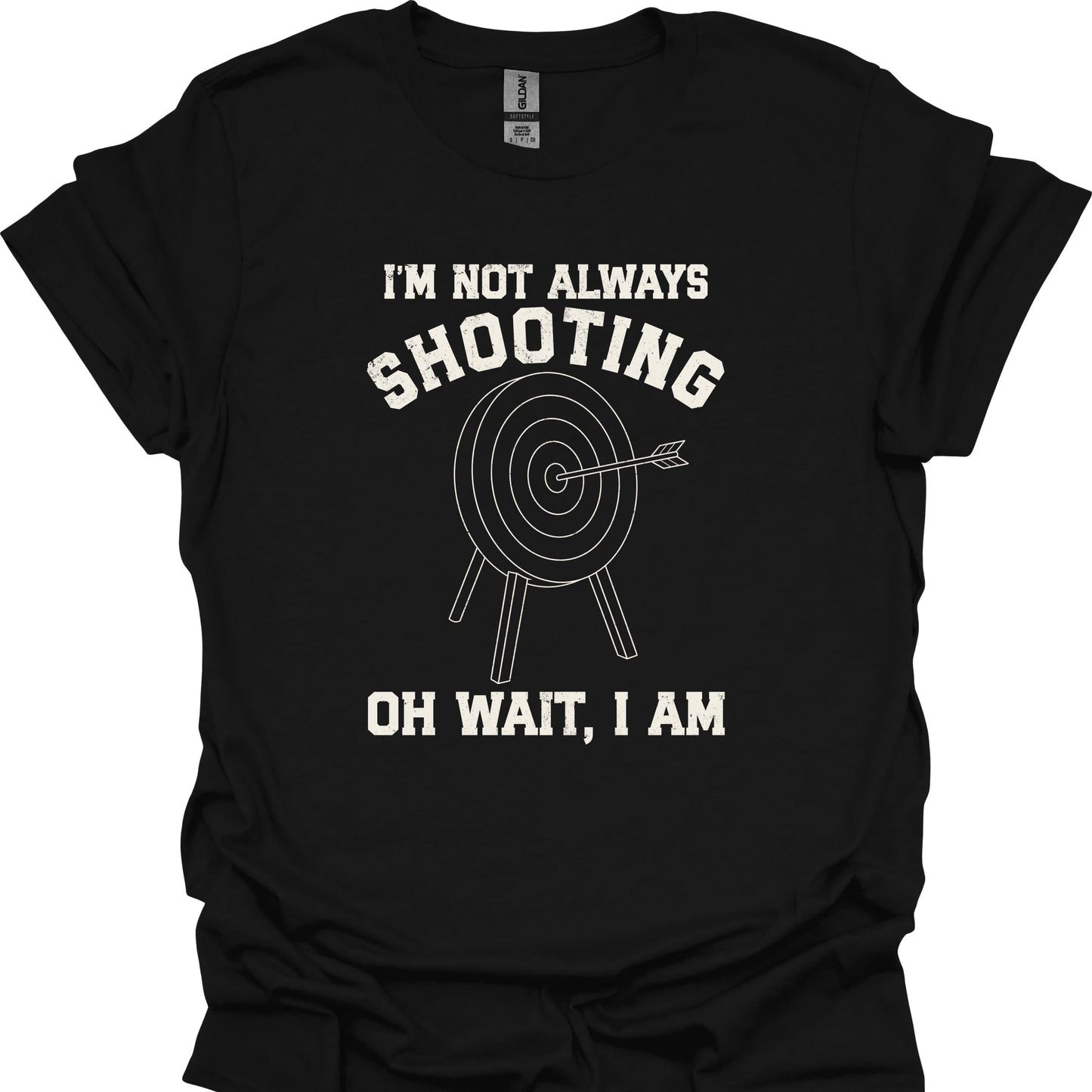 I'm Not Always Shooting
