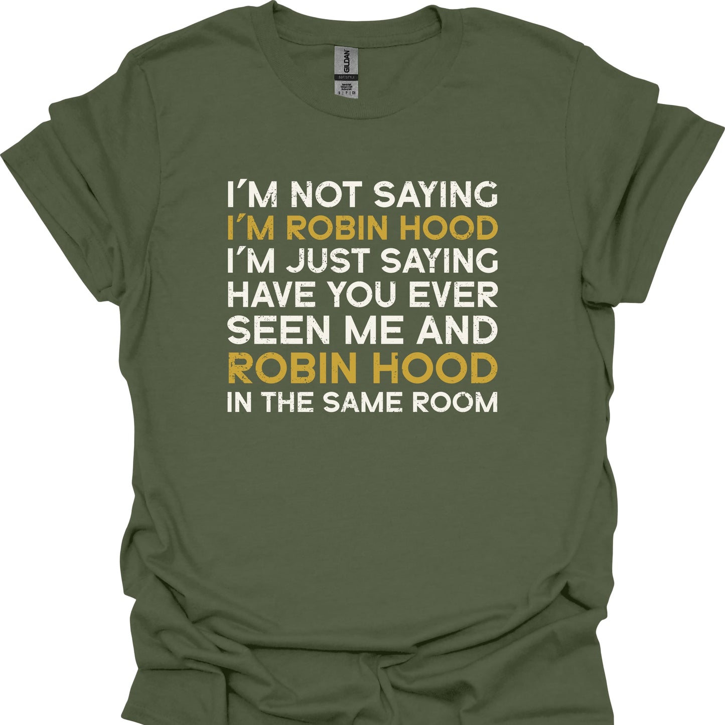 I'm Not Saying I'm Robin Hood