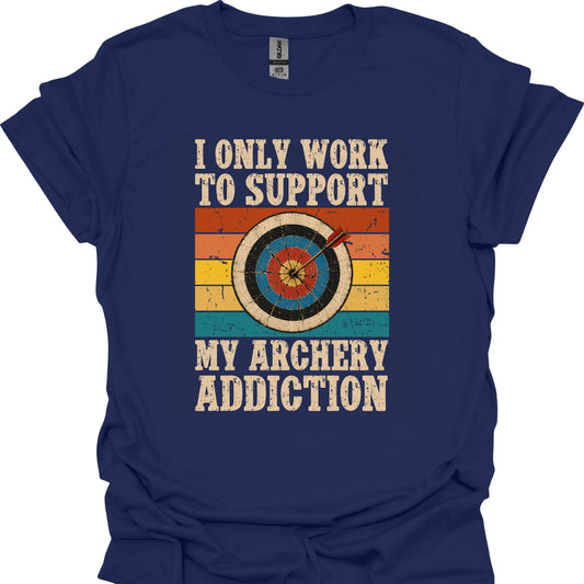 I Only Work to Support My Archery Addiction