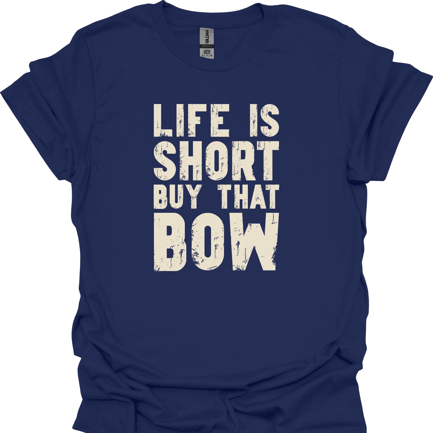Life Is Short, Buy That Bow