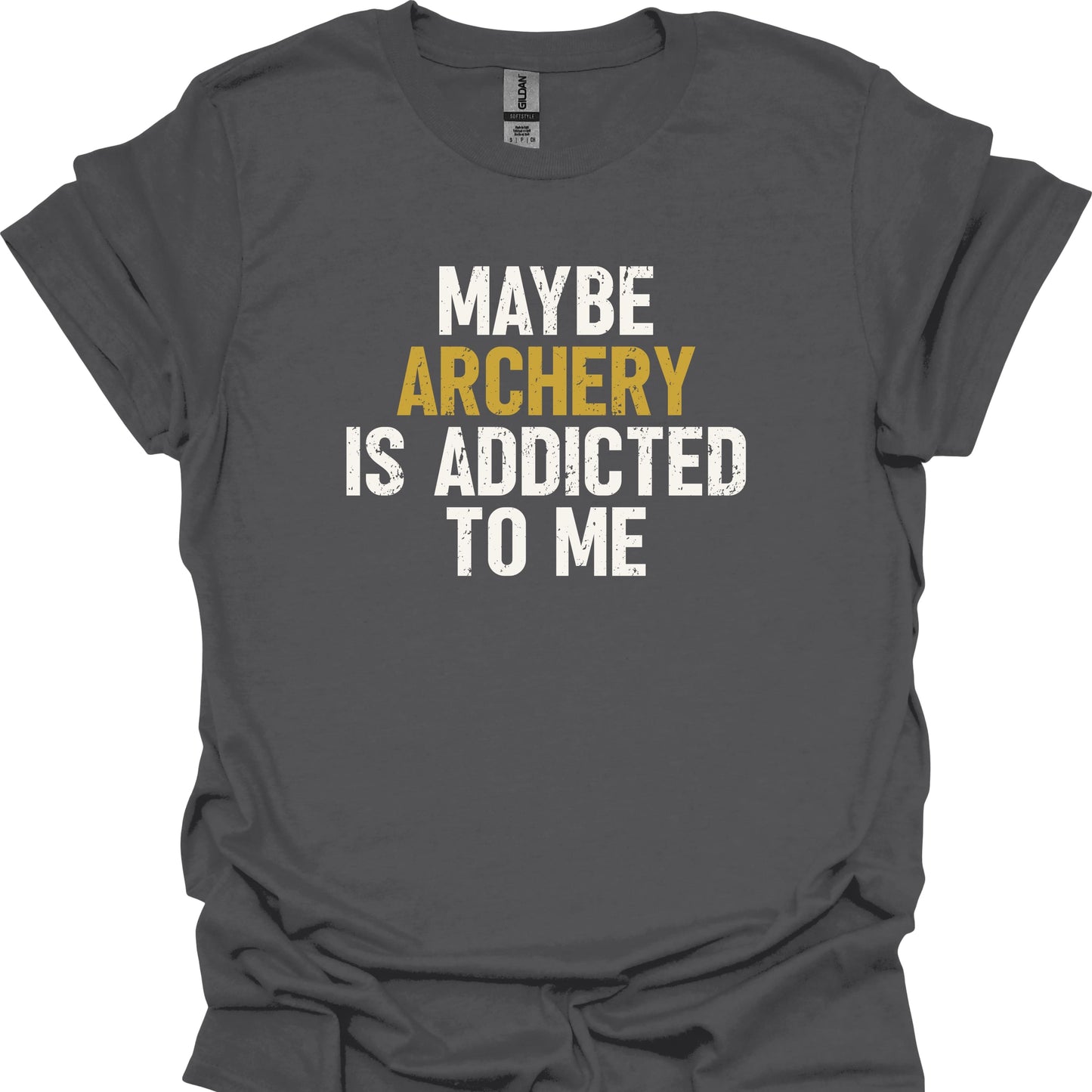 Maybe Archery Is Addicted to Me