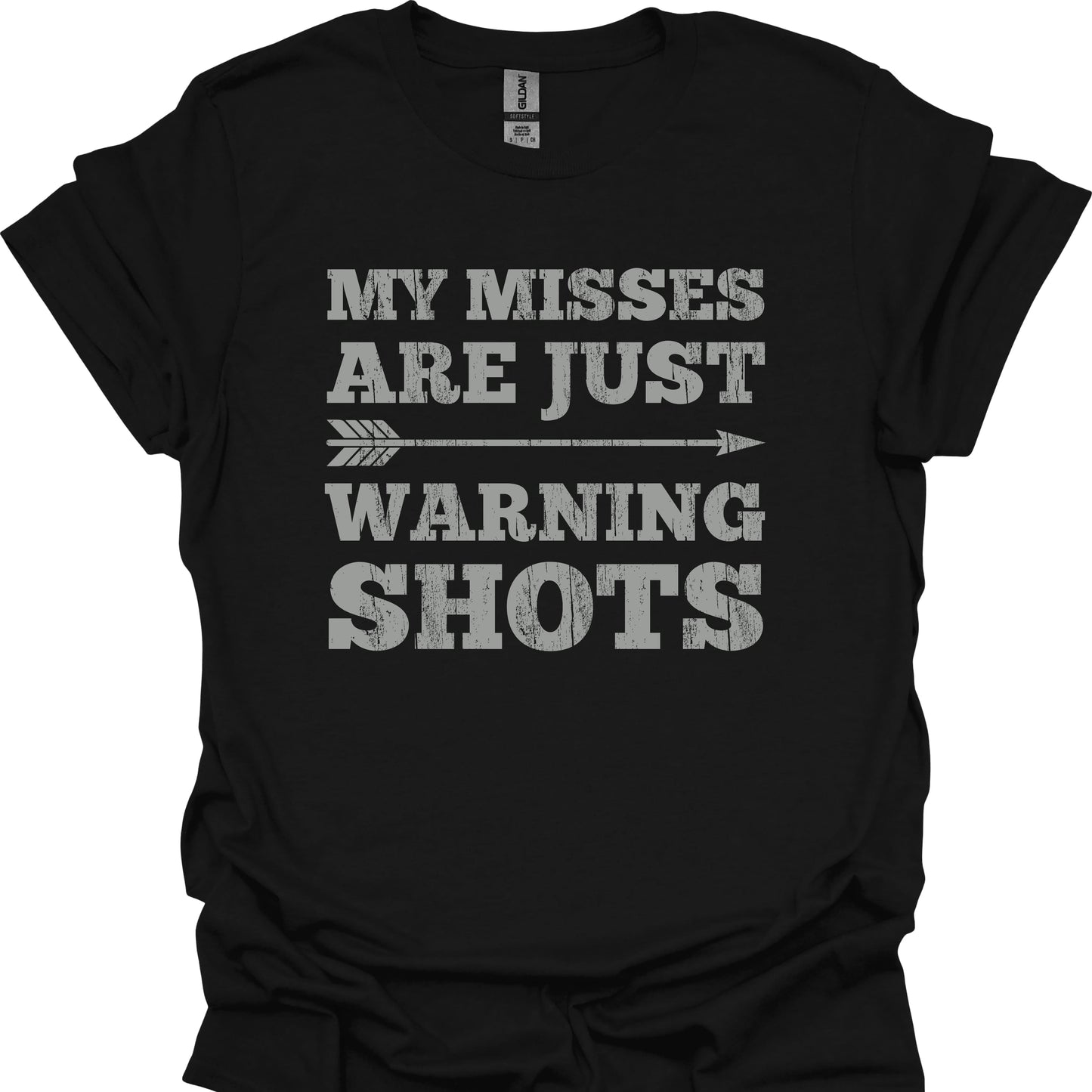My Misses Are Just Warning Shots