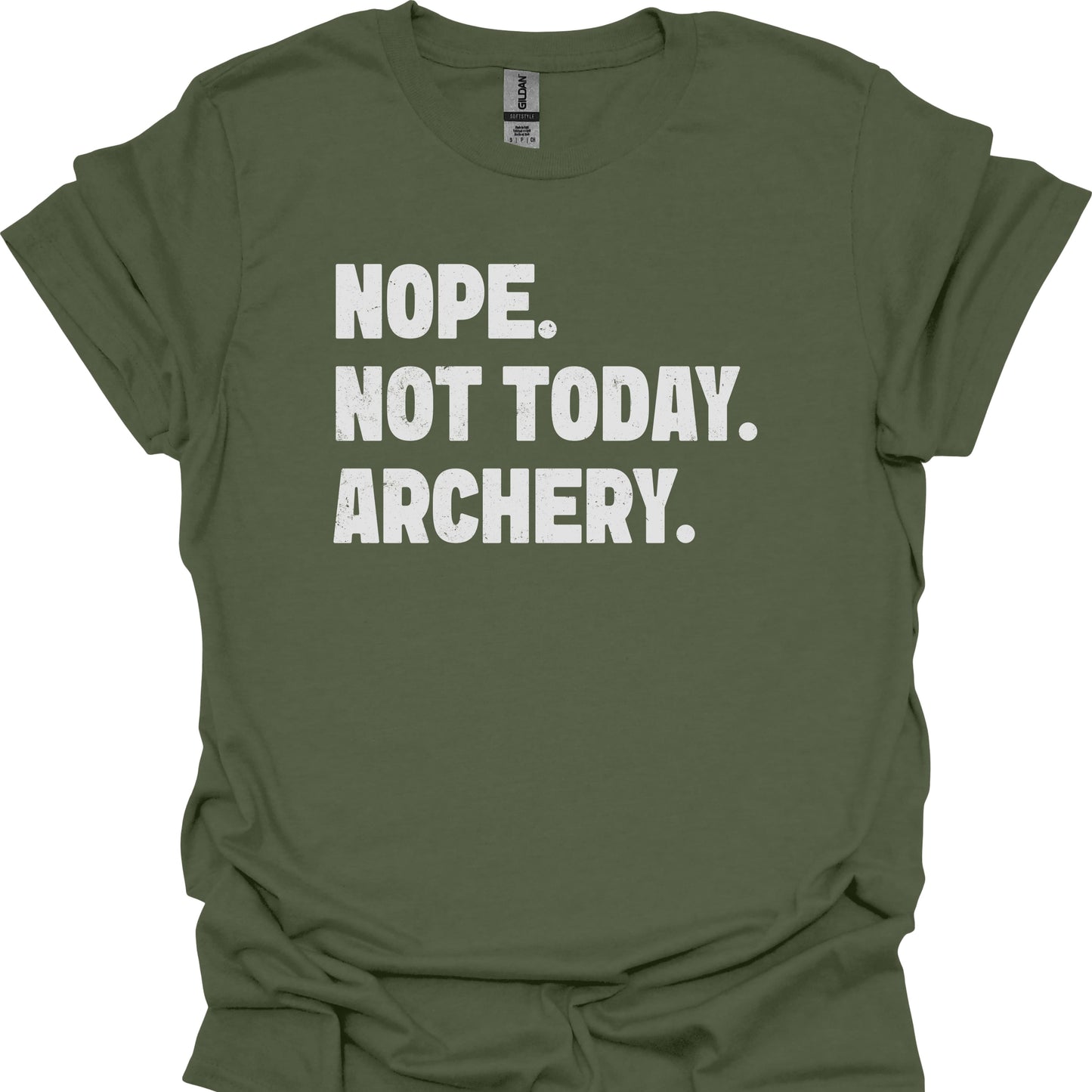 Nope. Not Today. Archery.