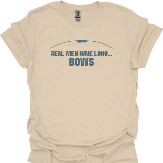 Real Men Have Long… Bows
