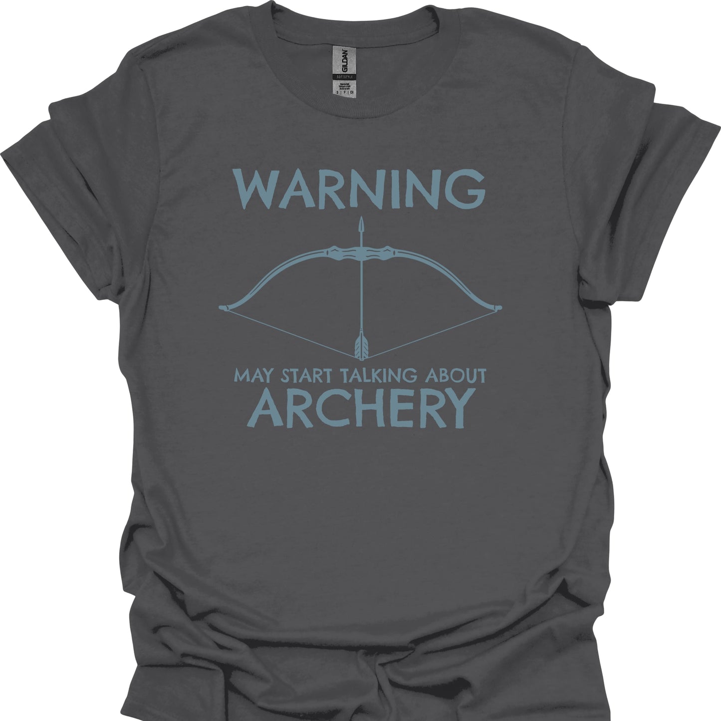 Warning: May Start Talking About Archery