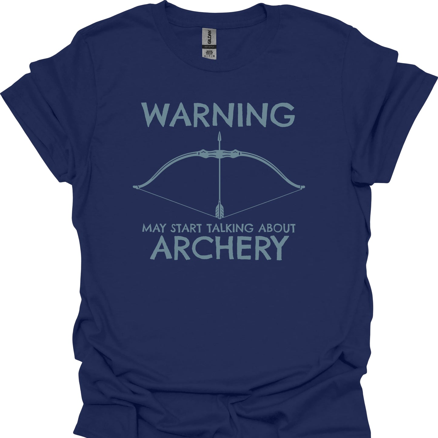 Warning: May Start Talking About Archery