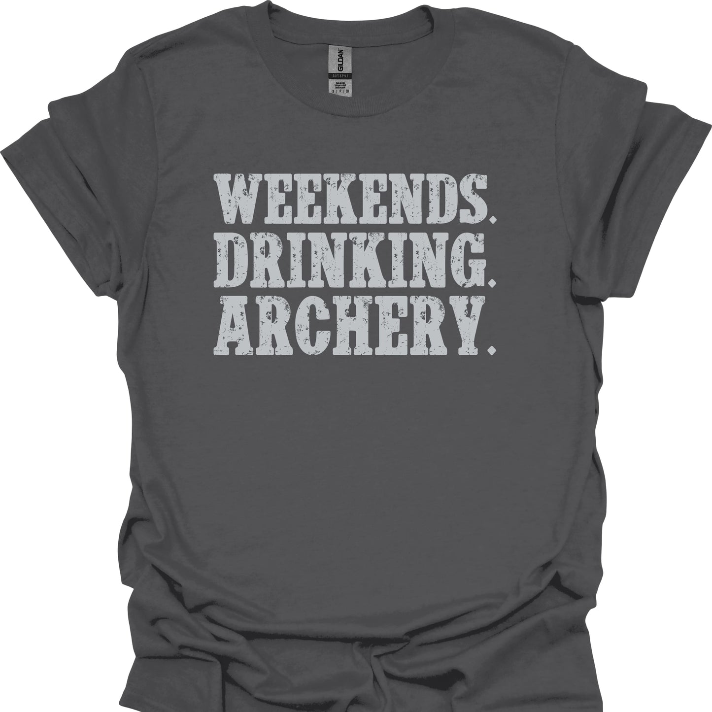 Weekends. Drinking. Archery.